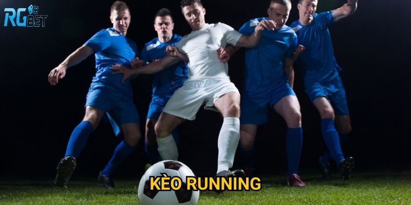 Kèo running tại Rgbet có gì đặc biệt để thu hút người chơi?