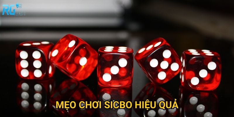 Mẹo chơi sicbo hiệu quả
