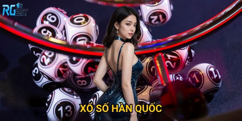 Xổ số Hàn Quốc tại Rgbet có thu hút như trong phim Hàn?